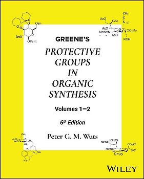 Greene's Protective Groups in Organic Synthesis, 2 Volume Set