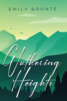 Wuthering Heights - Oliver Classics: Emily Brontë