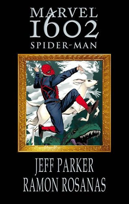 Marvel 1602: Spider-Man (Spider-Man (Marvel)) - Jeff Parker