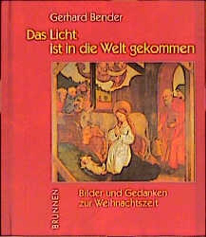 Das Licht ist in die Welt gekommen