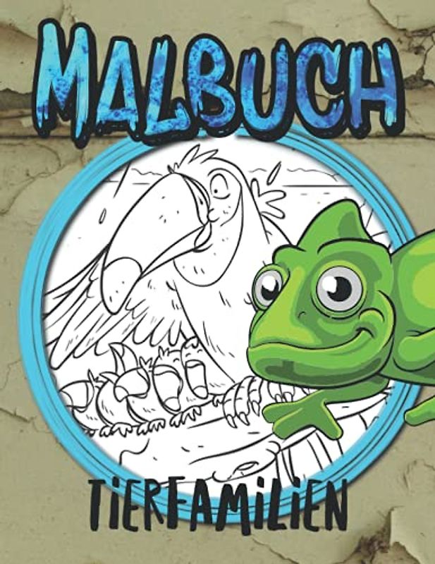 Malbuch Tier Familien: XXL Ausmalbuch mit Illustrationen von wilden Tieren zum Ausmalen. Schau vorbei bei Familie-Schwein, -Giraffe, -Papagei, -Wolf, -Krokodil und vielen mehr