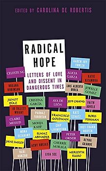 Radical Hope: Letters of Love and Dissent in Dangerous Times
