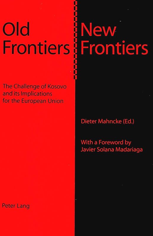 Old Frontiers – New Frontiers
