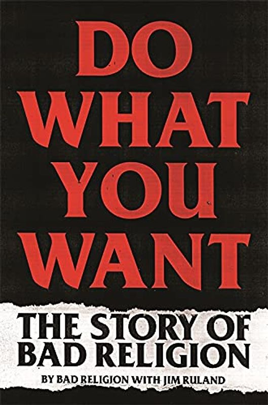 Do What You Want: The Story of Bad Religion