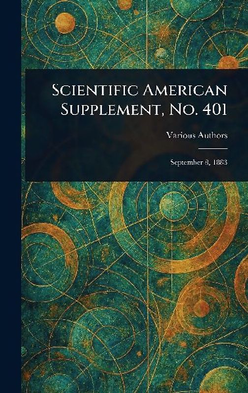 Scientific American Supplement, No. 401