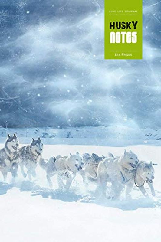 Dual Notebook Blank And Lined Soft Cover Diary Journal (Edition: Siberian Husky Sled Dog): for Adventurers, Musher, Husky Lovers and Survivalists | ... Blank And Lined Soft Cover Diary Journal)