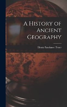 A History of Ancient Geography