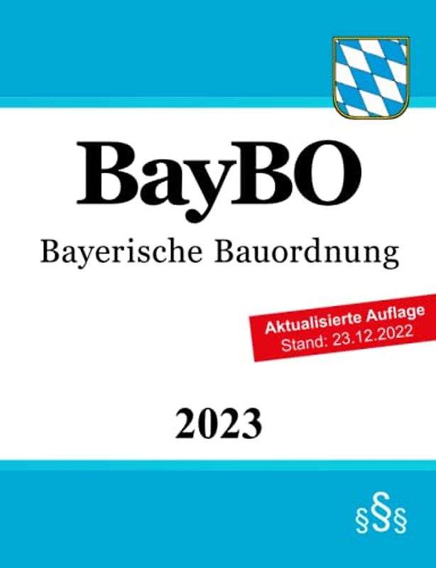 Bayerische Bauordnung - BayBO