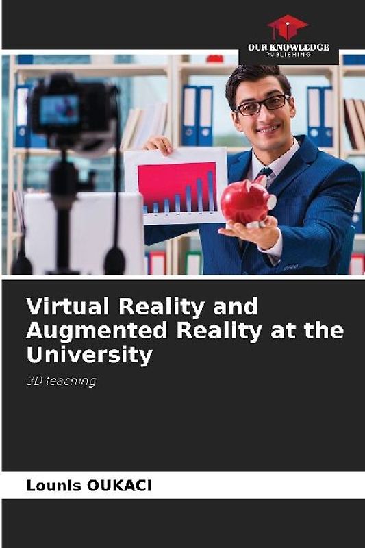 Virtual Reality and Augmented Reality at the University