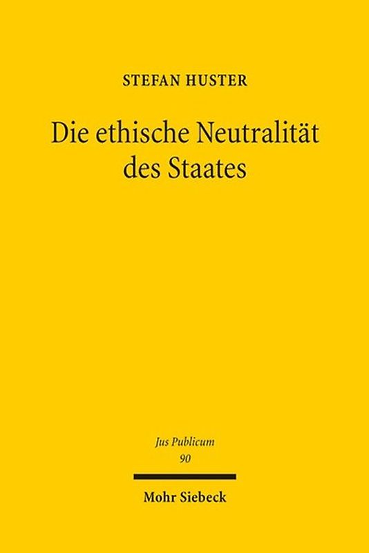 Die ethische Neutralität des Staates