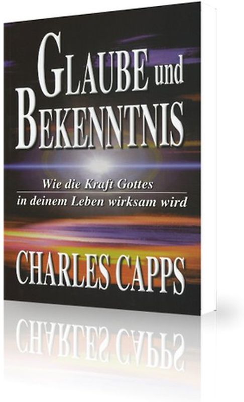 Glaube und Bekenntnis