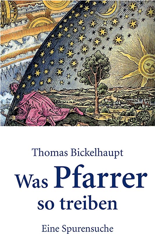 Was Pfarrer so treiben - Eine Spurensuche