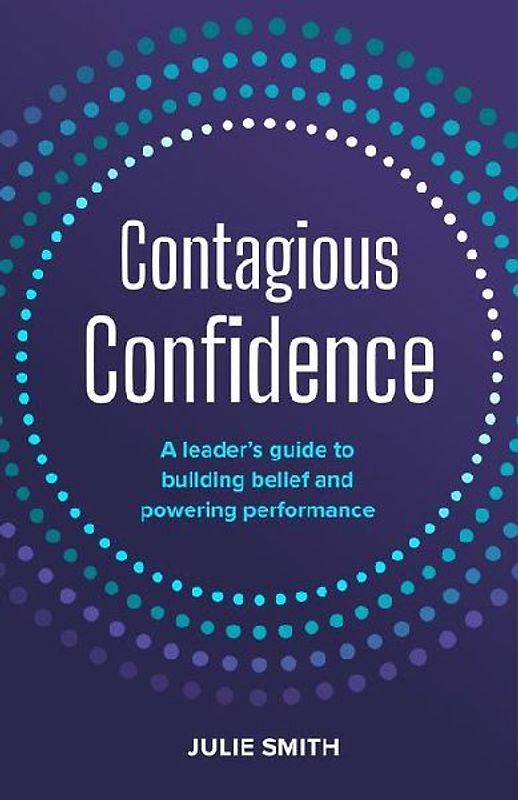 Contagious Confidence