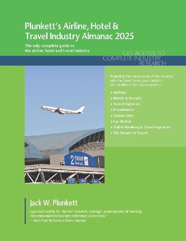 Plunkett's Airline, Hotel & Travel Industry Almanac 2025