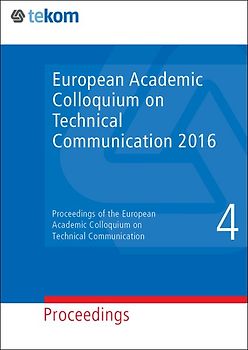 European Academic Colloquium on Technical Communication 2016