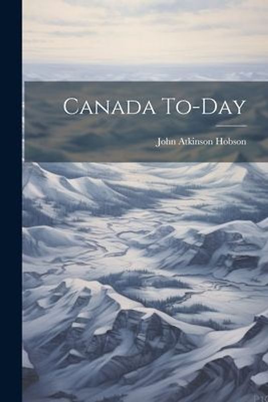 Canada To-Day