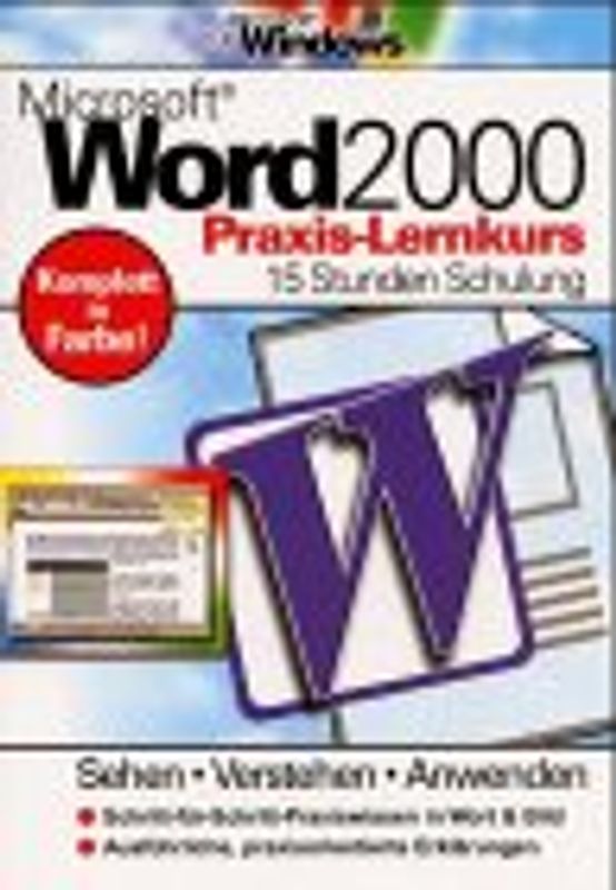 Microsoft Word 2000 - Praxis-Lernkurs. 15 Stunden Schulung