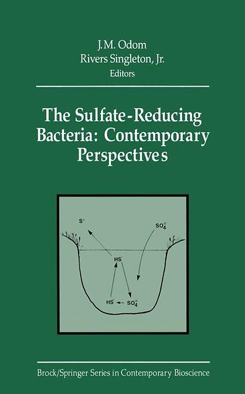 The Sulfate-Reducing Bacteria: Contemporary Perspectives