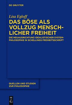 Das Böse als Vollzug menschlicher Freiheit