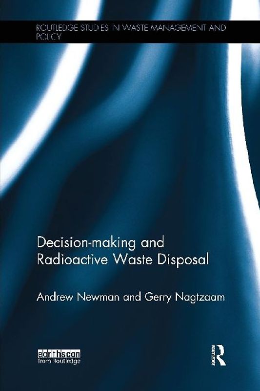 Decision-making and Radioactive Waste Disposal