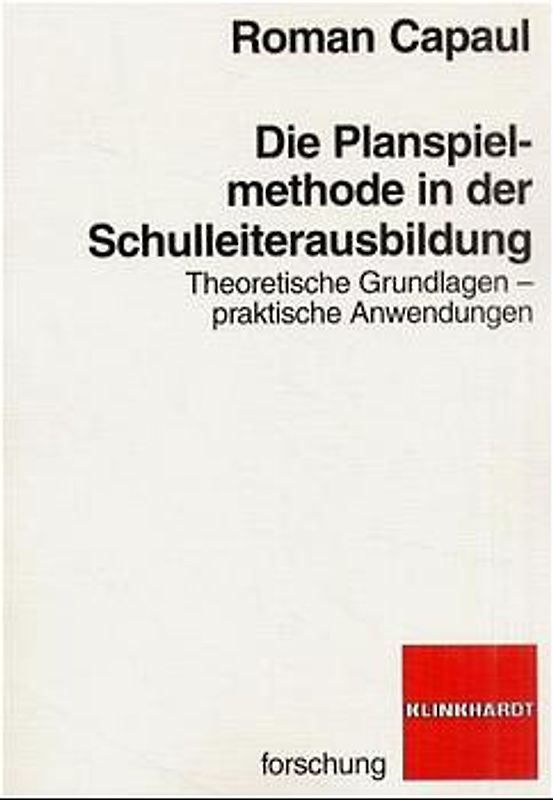 Die Planspielmethode in der Schulleiterausbildung