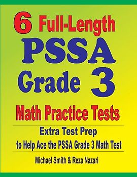 6 Full-Length PSSA Grade 3 Math Practice Tests