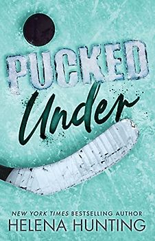 Pucked Under: Special Edition Paperback (The Pucked Series, Band 5)