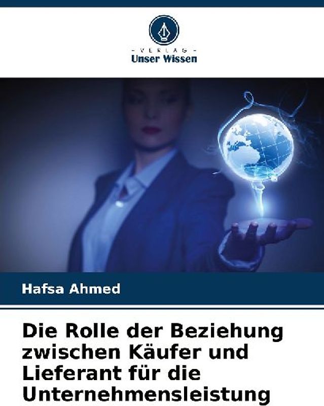 Die Rolle der Beziehung zwischen Käufer und Lieferant für die Unternehmensleistung