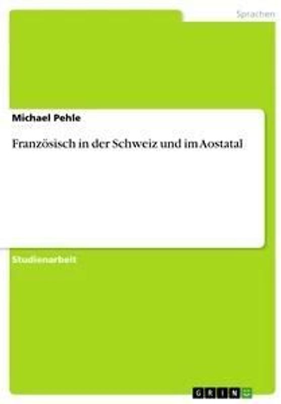 Französisch in der Schweiz und im Aostatal