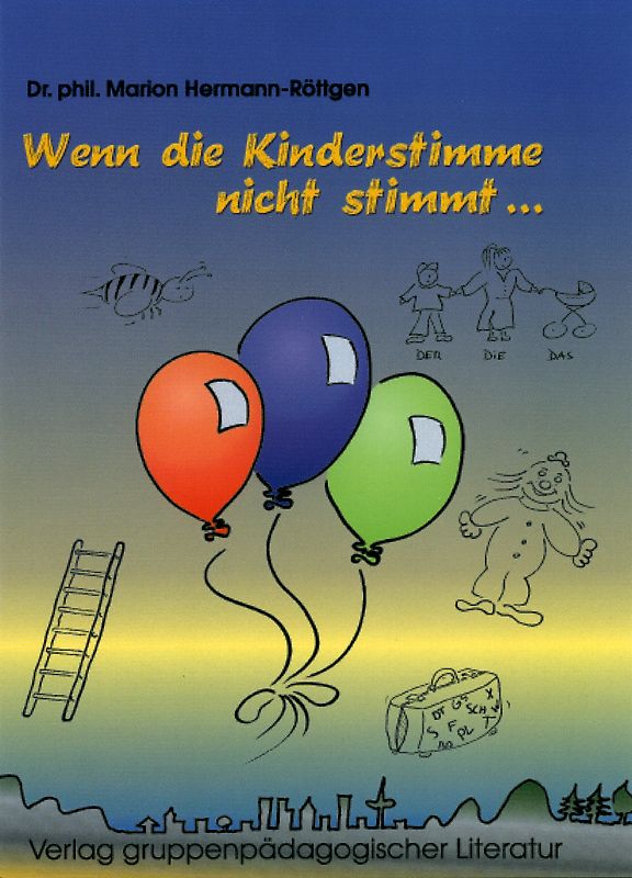 Wenn die Kinderstimme nicht stimmt …