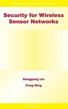 Security for Wireless Sensor Networks