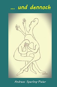 ... und dennoch - Erzählungen