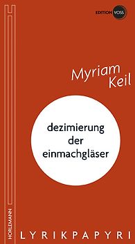 dezimierung der einmachgläser. Lyrikpapyri