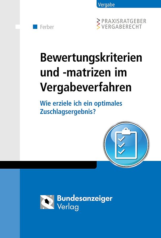 Bewertungskriterien und -matrizen im Vergabeverfahren