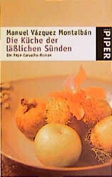 Die Küche der lässlichen Sünden