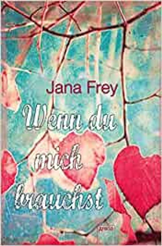 Wenn du mich brauchst