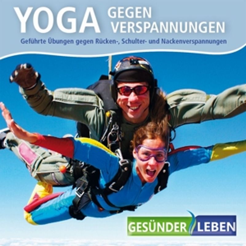 Gesünder Leben - Yoga gegen Verspannungen