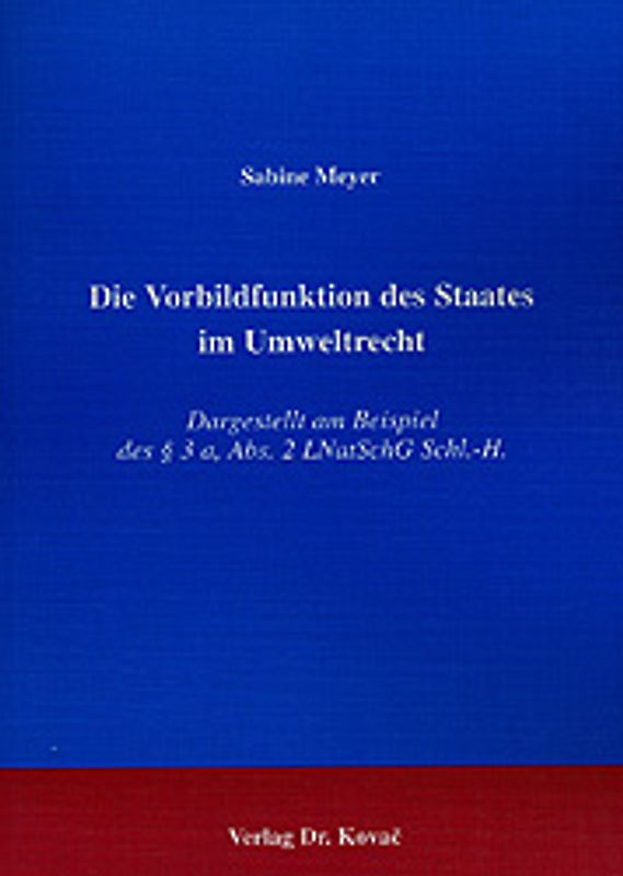 Die Vorbildfunktion des Staates im Umweltrecht