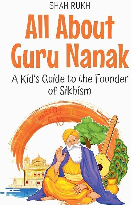 All About Guru Nanak