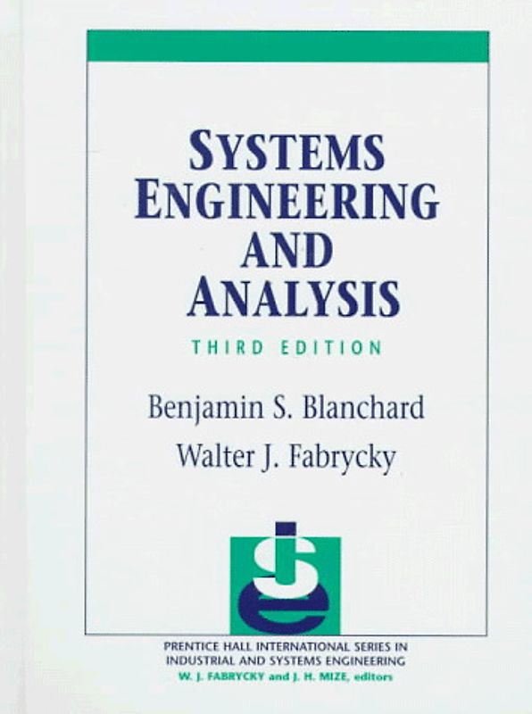 Systems Engineering and Analysis - Blanchard, Benjamin S.