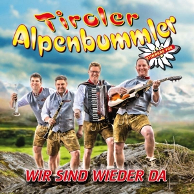 Tiroler Alpenbummler - Wir sind wieder da
