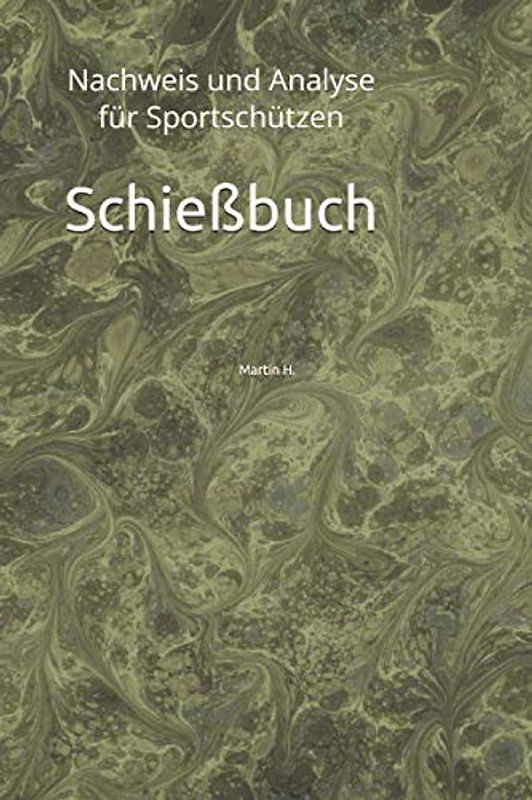 Schießbuch: Nachweis und Analyse für Sportschützen