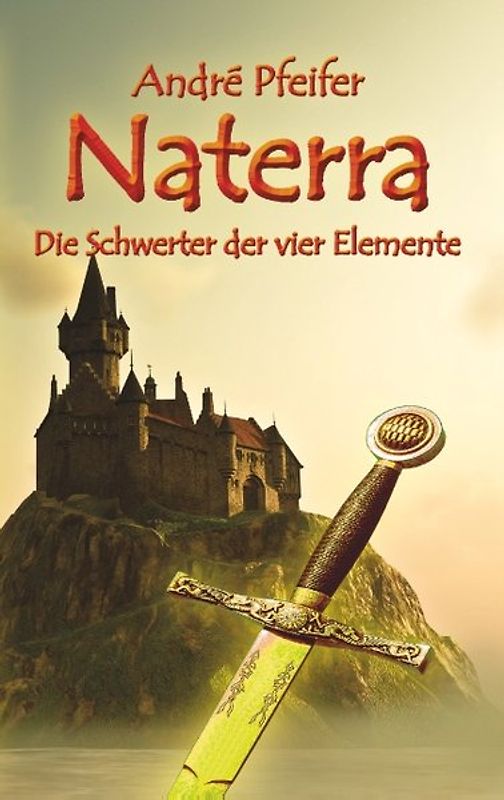 Naterra - Die Schwerter der vier Elemente
