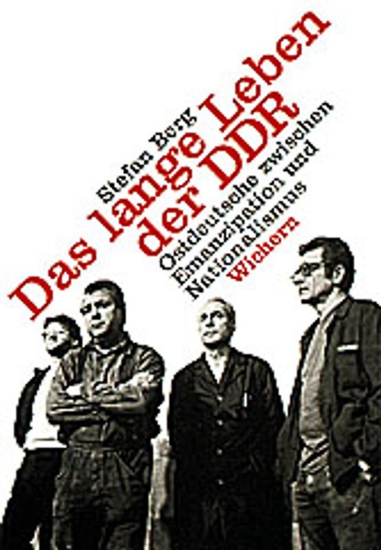 Das lange Leben der DDR