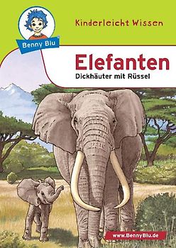 Benny Blu - Elefanten. Dickhäuter mit Rüssel