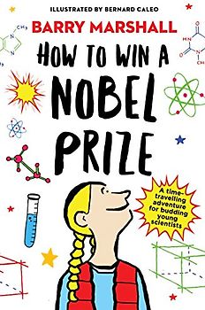 How to Win a Nobel Prize