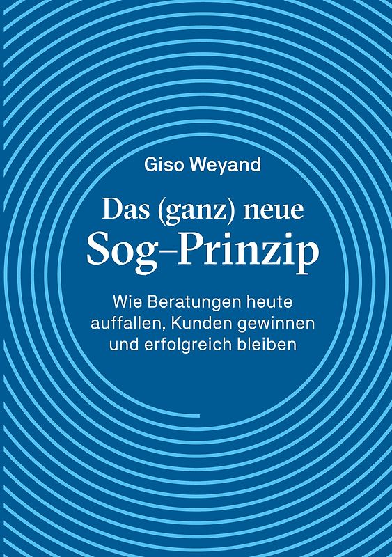 Das (ganz) neue Sog-Prinzip