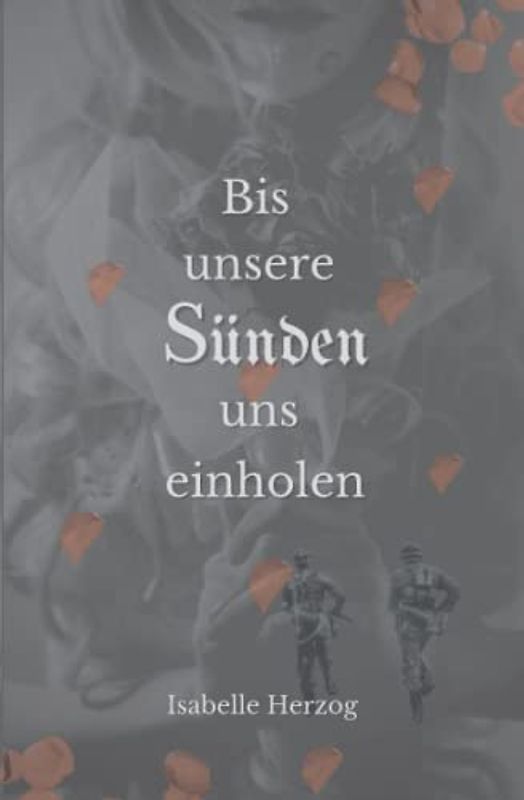 Bis unsere Sünden uns einholen