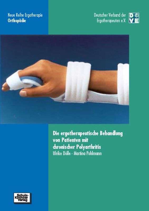 Die ergotherapeutische Behandlung von Patienten mit chronischer Polyarthritis