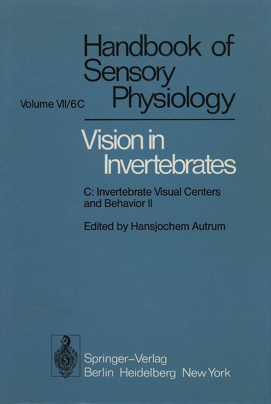 Comparative Physiology and Evolution of Vision in Invertebrates